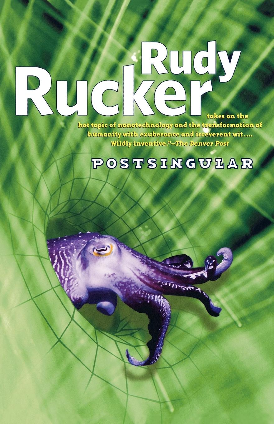 Cover: 9780765318725 | Postsingular | Rudy Rucker | Taschenbuch | Englisch | 2009