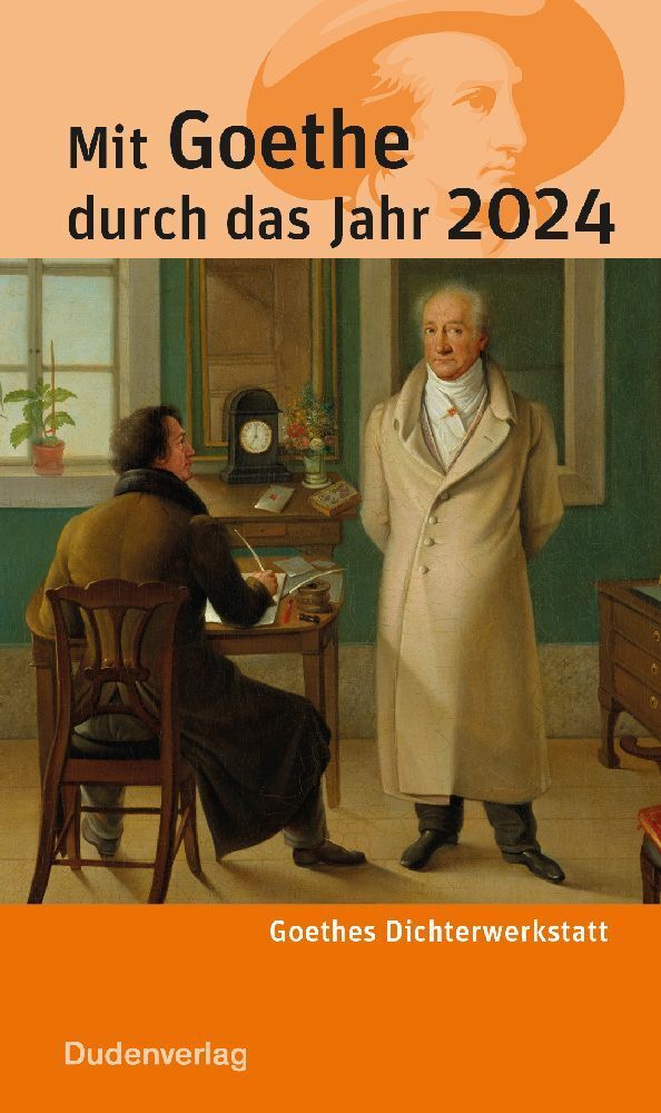 Cover: 9783411160662 | Mit Goethe durch das Jahr 2024 | Goethes Dichterwerkstatt | Buch