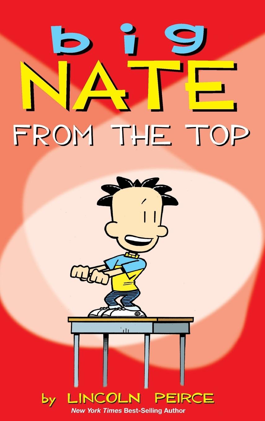 Cover: 9781449473938 | Big Nate | Lincoln Peirce | Buch | Englisch | 2015 | EAN 9781449473938