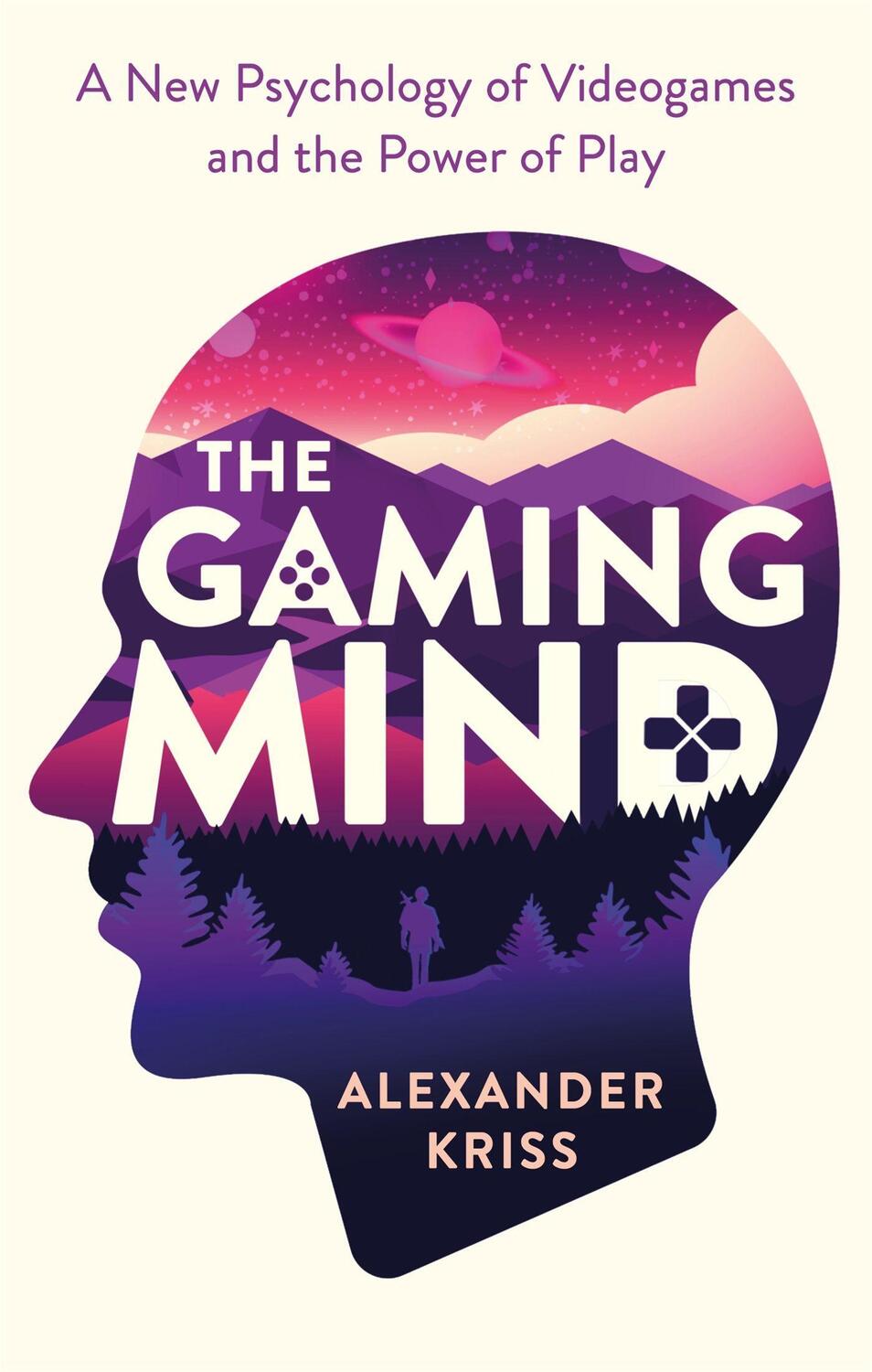 Cover: 9781472141590 | The Gaming Mind | A New Psychology of Videogames and the Power of Play