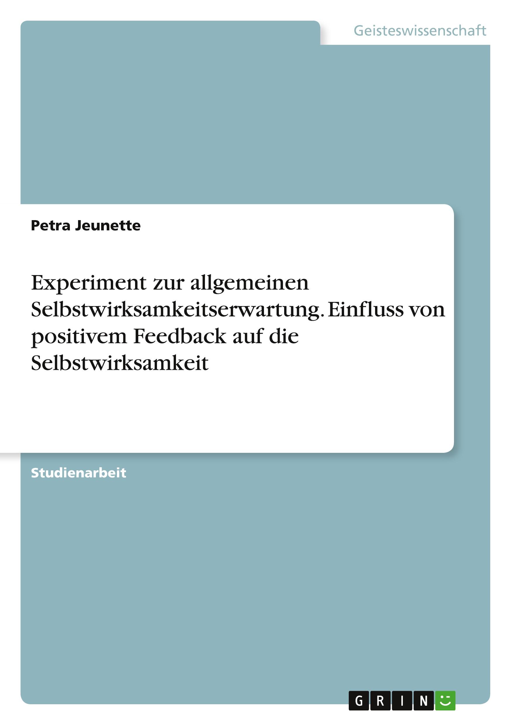 Cover: 9783346571571 | Experiment zur allgemeinen Selbstwirksamkeitserwartung. Einfluss...