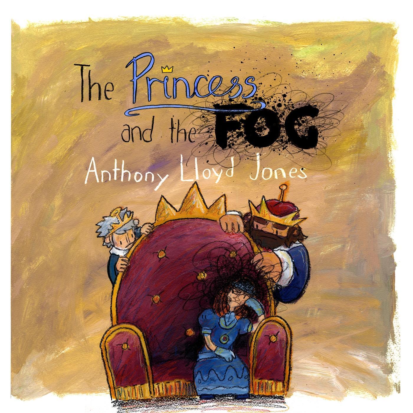 Cover: 9781849056557 | The Princess and the Fog | A Story for Children with Depression | Buch