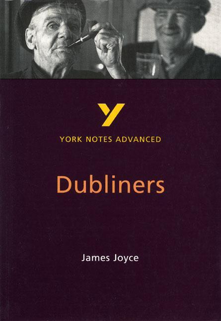 Cover: 9780582329119 | Dubliners: York Notes Advanced everything you need to catch up,...