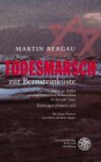Cover: 9783825352011 | Todesmarsch zur Bernsteinküste | Martin Bergau | Buch | Deutsch | 2006