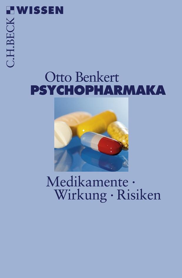 Cover: 9783406591587 | Psychopharmaka | Medikamente, Wirkung, Risiken | Otto Benkert | Buch