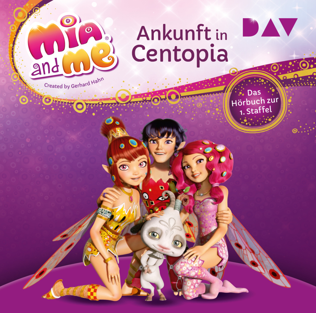 Cover: 9783742418050 | Mia and me: Ankunft in Centopia - Das Hörbuch zur 1. Staffel, 2...