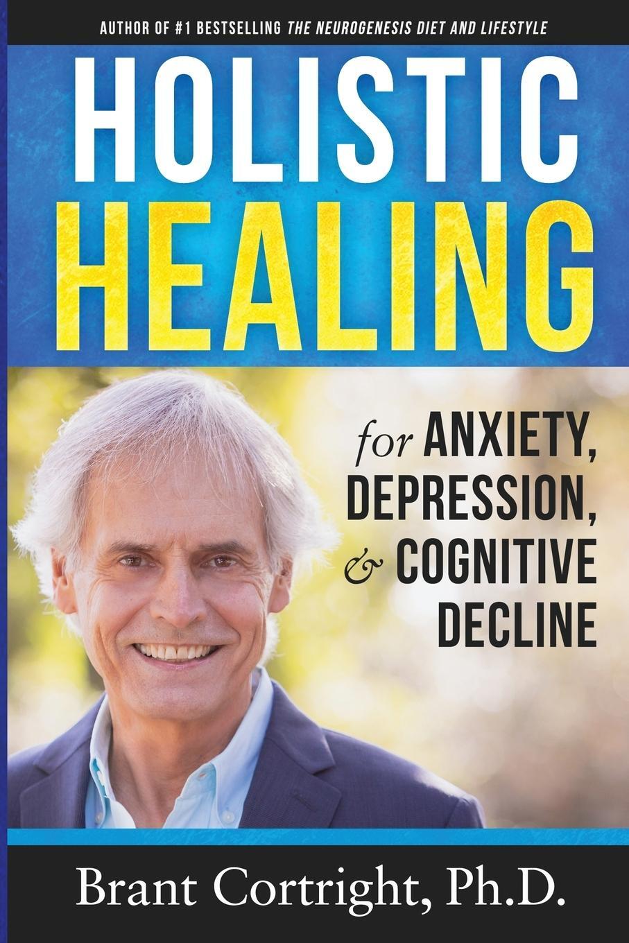 Cover: 9780986149221 | Holistic Healing for Anxiety, Depression, and Cognitive Decline | Buch