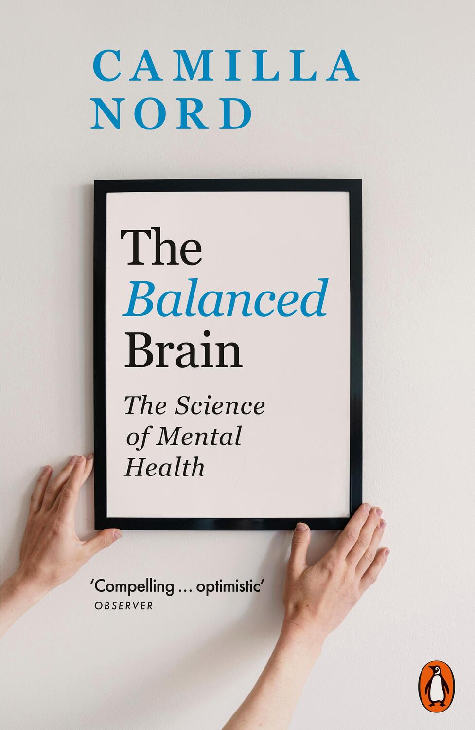 Cover: 9780141998954 | The Balanced Brain | The Science of Mental Health | Camilla Nord