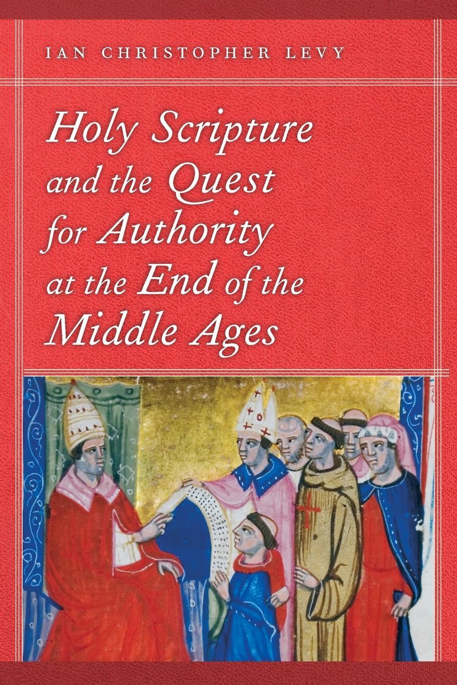 Cover: 9780268034146 | Holy Scripture and the Quest for Authority at the End of the Middle...
