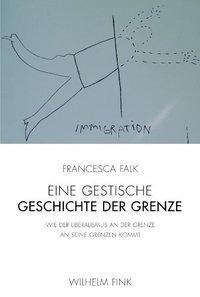 Cover: 9783770552023 | Eine gestische Geschichte der Grenze | Francesca Falk | Buch | 192 S.