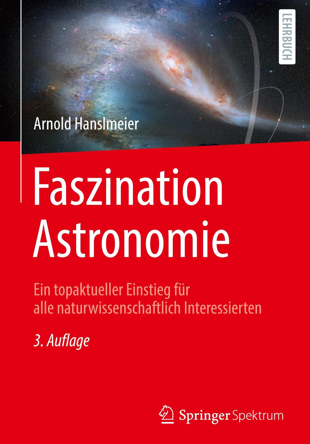Cover: 9783662635896 | Faszination Astronomie | Arnold Hanslmeier | Buch | 2021