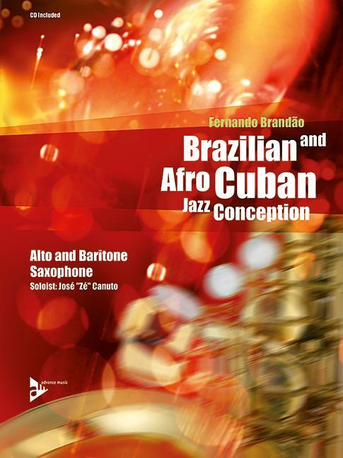 Cover: 9783892212201 | Brazilian and Afro-Cuban Jazz Conception - Alto &amp; Baritone Saxophone