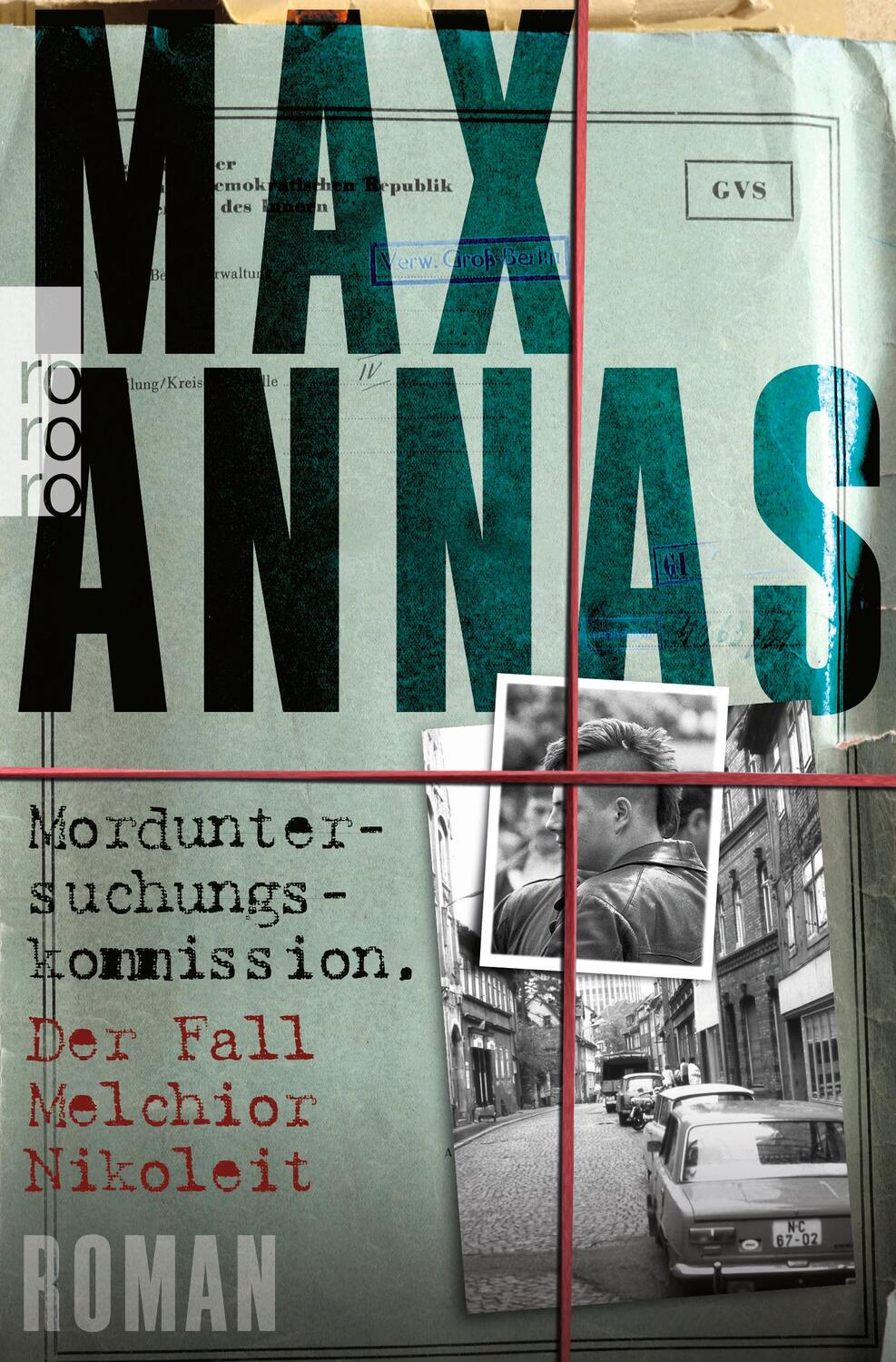 Cover: 9783499001765 | Morduntersuchungskommission: Der Fall Melchior Nikoleit | Max Annas