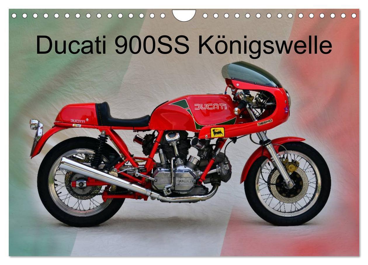 Cover: 9783675637047 | Ducati 900SS Königswelle (Wandkalender 2024 DIN A4 quer), CALVENDO...