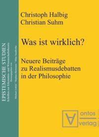 Cover: 9783110322774 | Was ist wirklich? | Christian Suhm (u. a.) | Taschenbuch | 440 S.