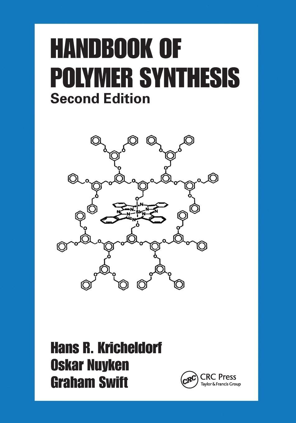 Cover: 9780367578220 | Handbook of Polymer Synthesis | Second Edition | Graham Swift | Buch