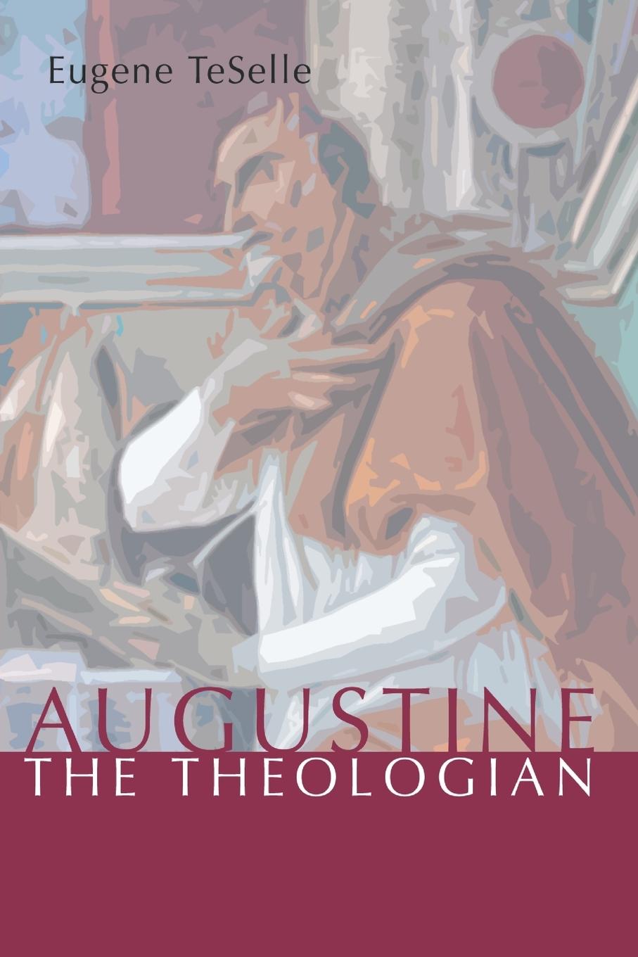 Cover: 9781579109189 | Augustine the Theologian | Eugene Teselle | Taschenbuch | Englisch