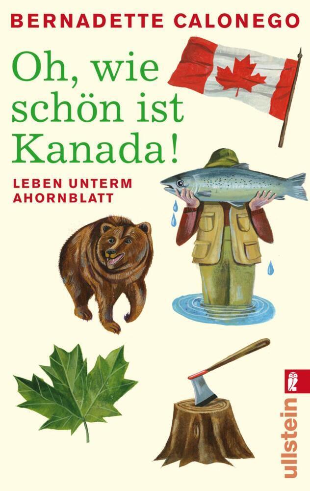 Cover: 9783548283180 | Oh, wie schön ist Kanada! | Leben unterm Ahornblatt | Calonego | Buch