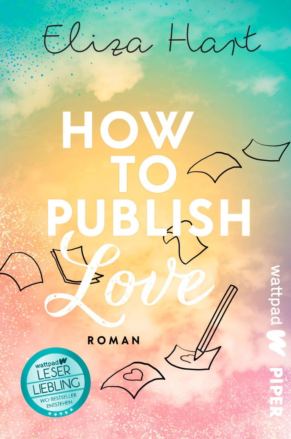 Cover: 9783492507035 | How to publish Love | Eliza Hart | Taschenbuch | 480 S. | Deutsch