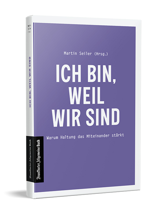 Cover: 9783962511180 | Ich bin, weil wir sind | Warum Haltung das Miteinander stärkt | Seiler