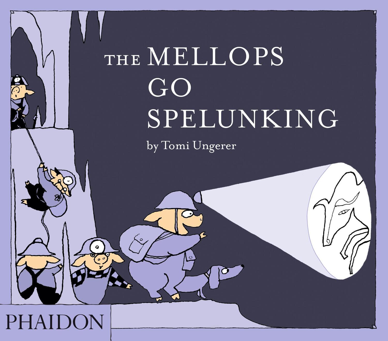Cover: 9780714869711 | The Mellops Go Spelunking | Tomi Ungerer | Buch | Englisch | 2015