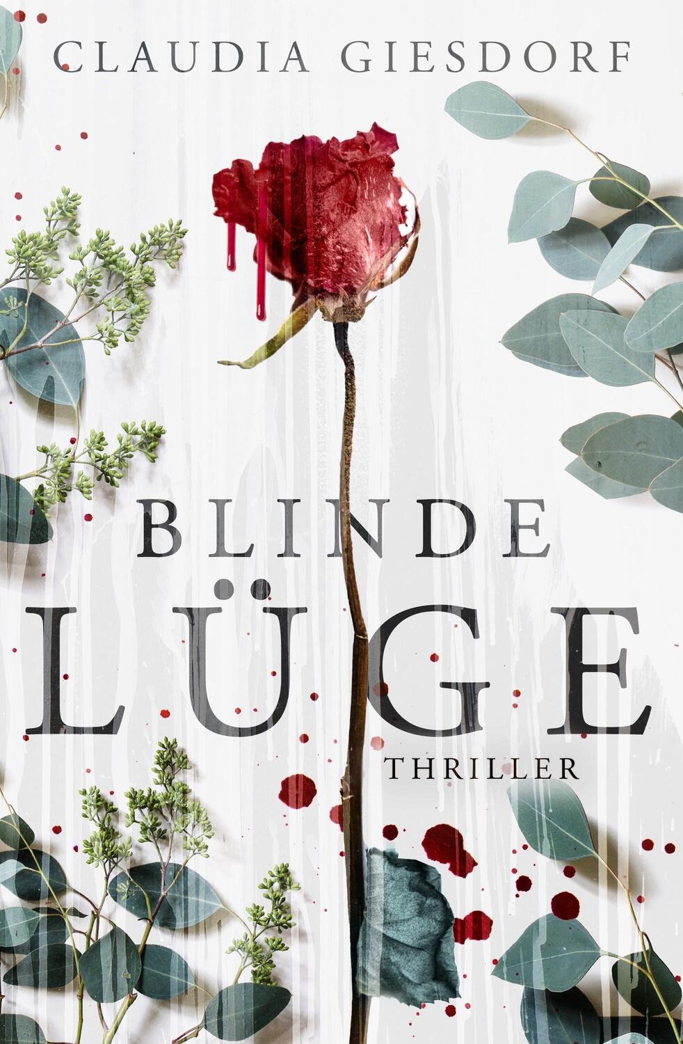Cover: 9783985955039 | Blinde Lüge | Claudia Giesdorf | Taschenbuch | Deutsch | 2022