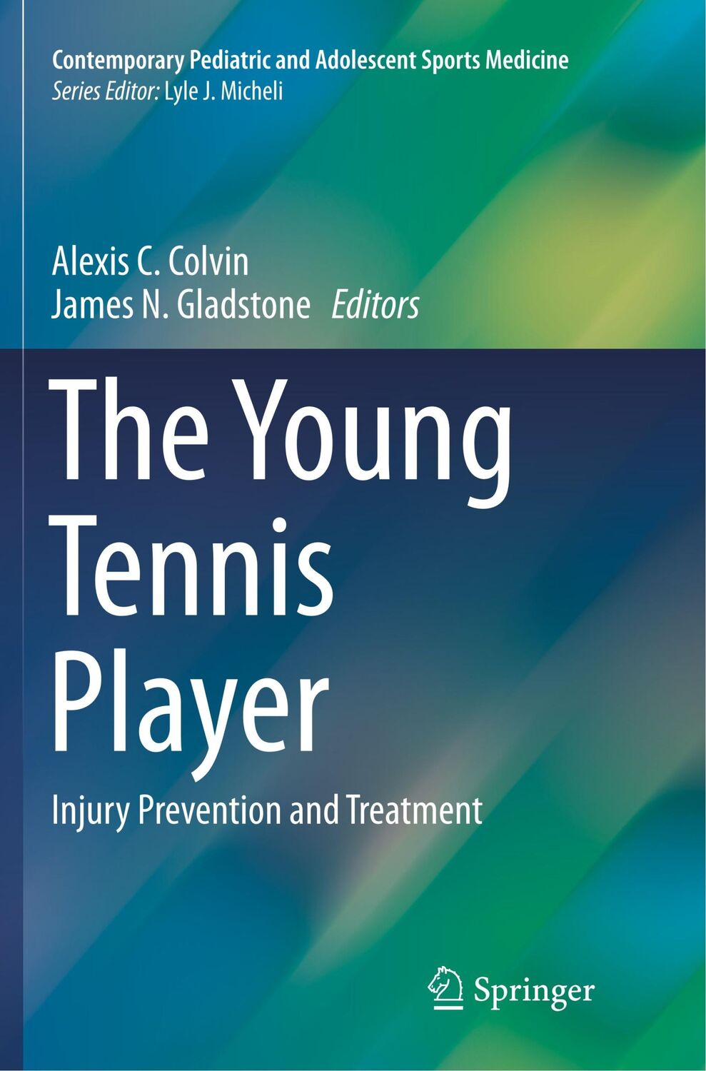 Cover: 9783319801704 | The Young Tennis Player | Injury Prevention and Treatment | Buch | xvi