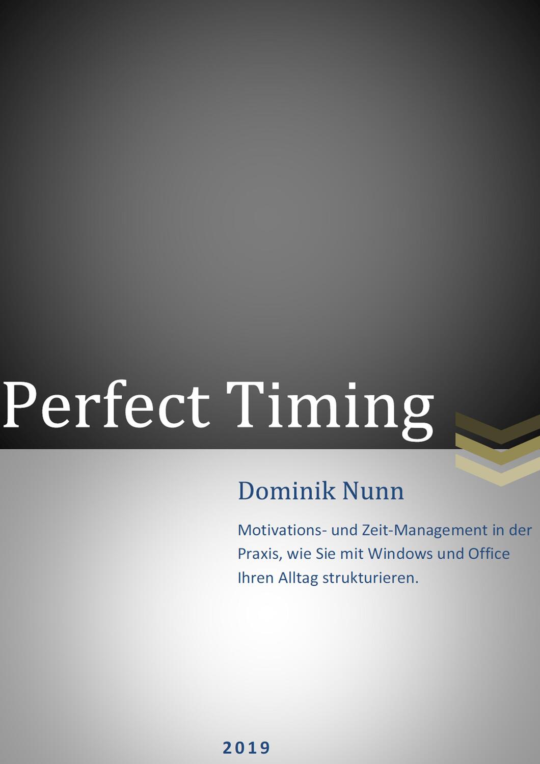 Cover: 9783750416307 | Perfect Timinig | Zeit effizient durch Automatisierung nutzen | Nunn