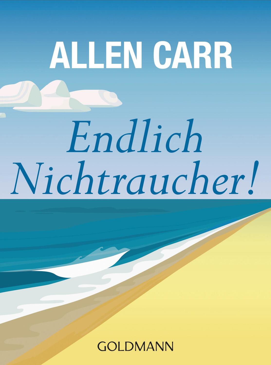 Cover: 9783442178285 | Endlich Nichtraucher! | Allen Carr | Taschenbuch | Deutsch | 2019
