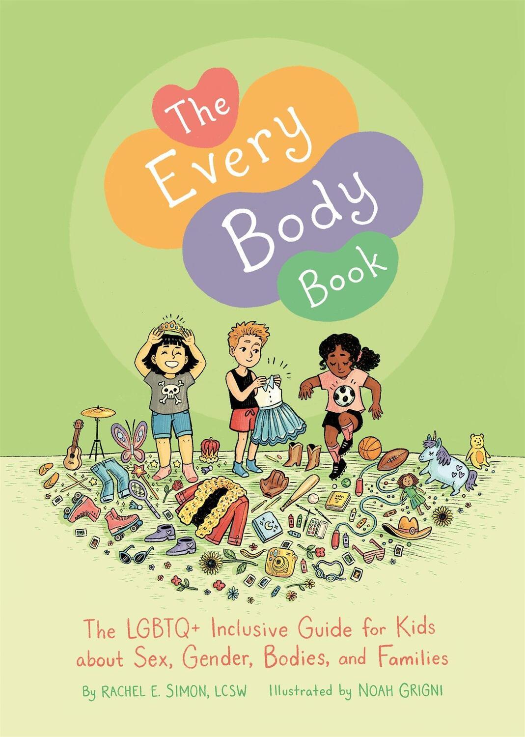 Cover: 9781787751736 | The Every Body Book: The LGBTQ+ Inclusive Guide for Kids about Sex,...