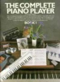 Cover: 9780711904316 | The Complete Piano Player | Book 1 | Kenneth Baker | Buch | Buch