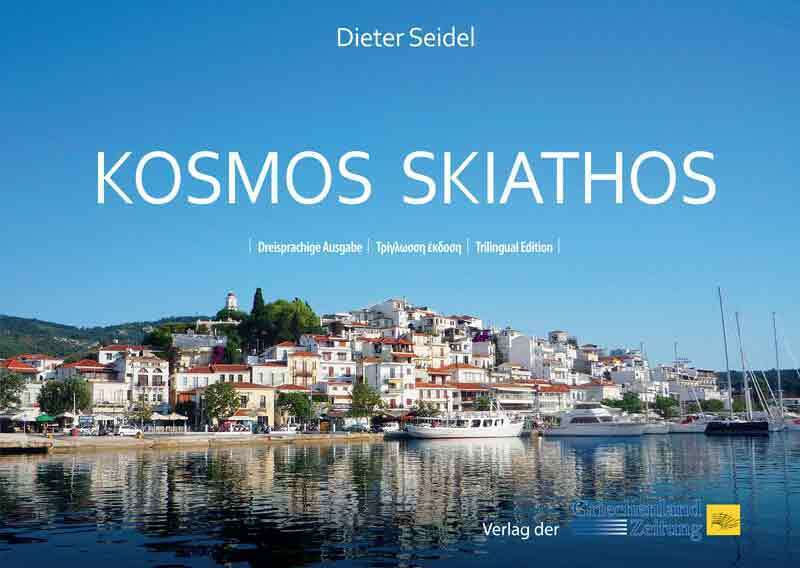 Cover: 9783990210130 | Kosmos Skiathos | Dreisprachige Ausgabe | Dieter Seidel | Buch | 2016