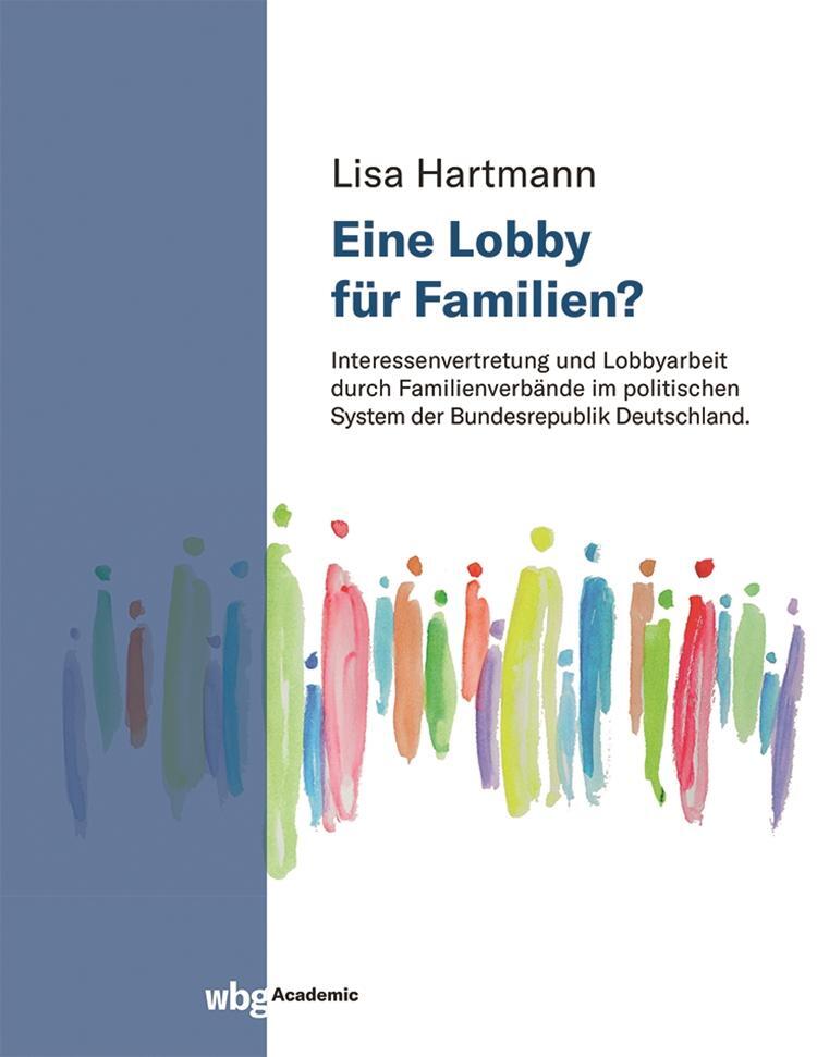 Cover: 9783534407620 | Eine Lobby für Familien? | Lisa Hartmann | Buch | 470 S. | Deutsch