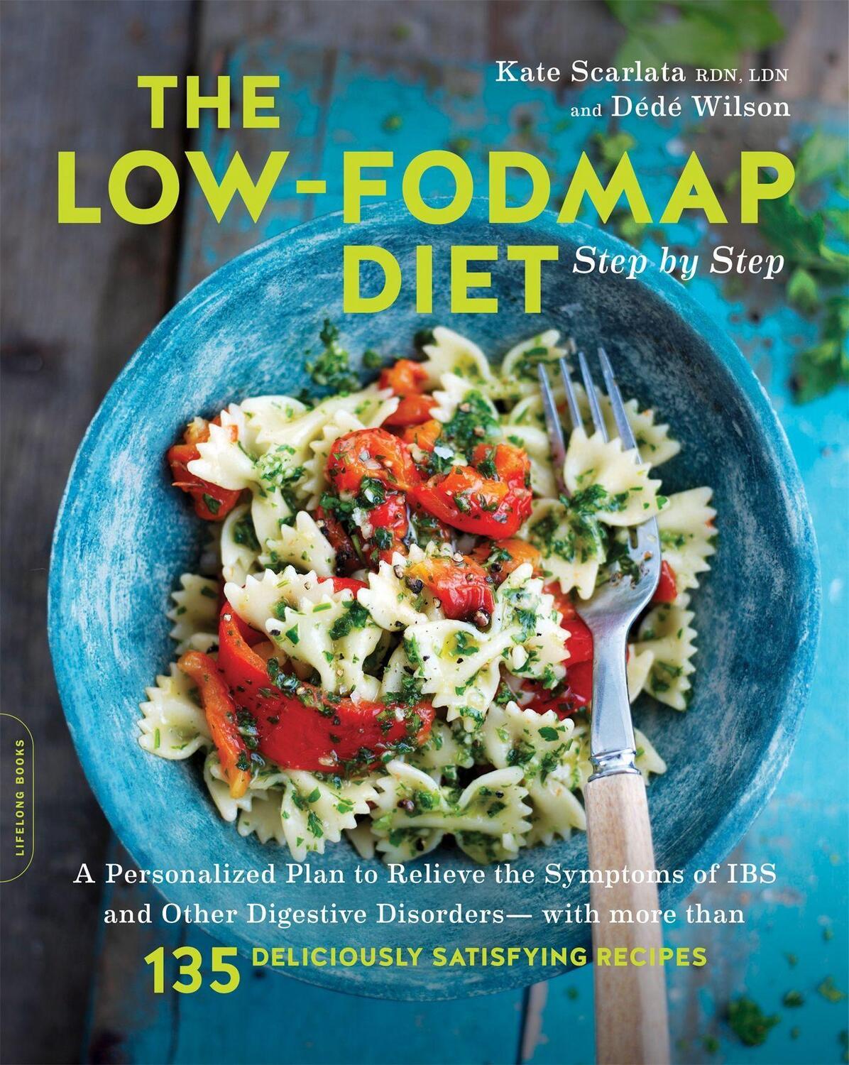 Cover: 9780738219349 | The Low-FODMAP Diet Step by Step | Dede Wilson (u. a.) | Taschenbuch