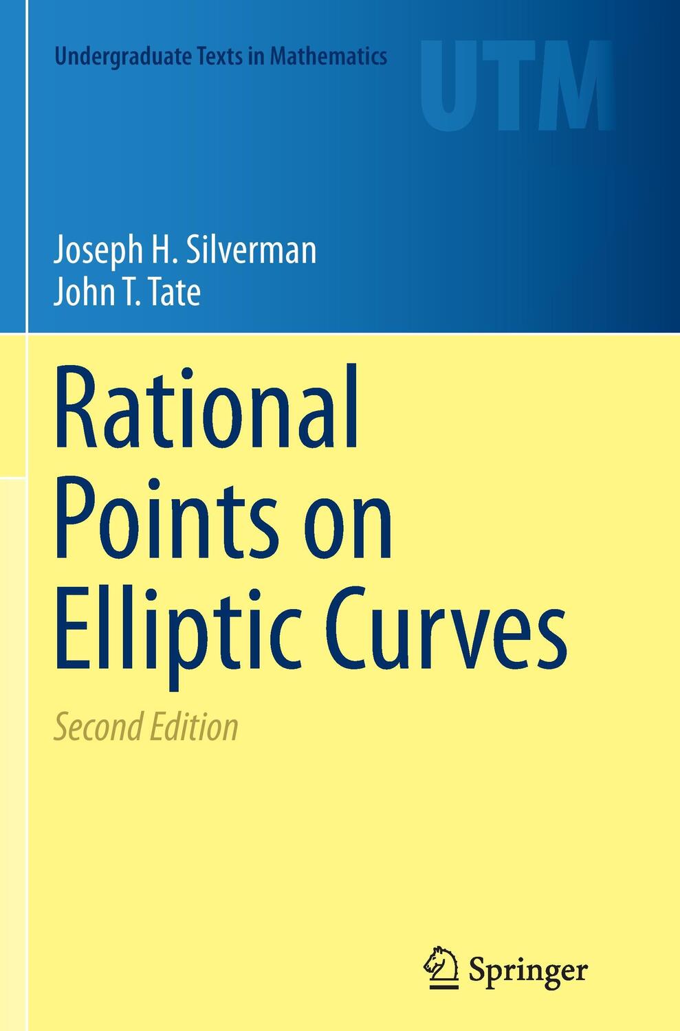 Cover: 9783319307572 | Rational Points on Elliptic Curves | John T. Tate (u. a.) | Buch