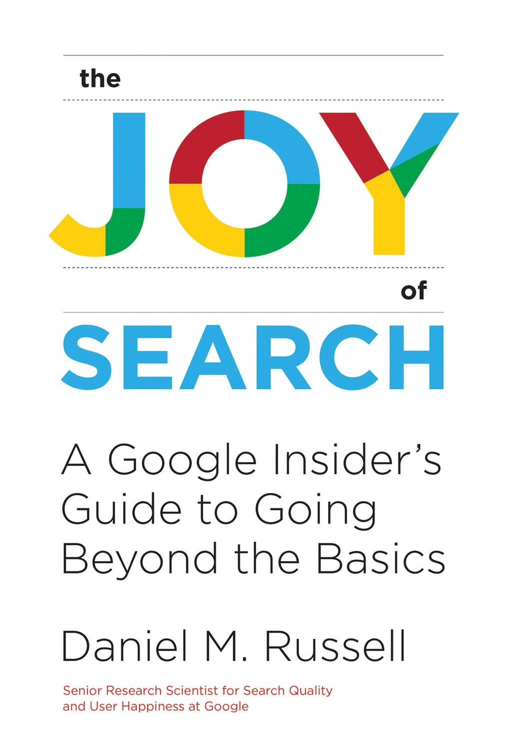 Cover: 9780262042871 | The Joy of Search | Daniel M. Russell | Buch | The MIT Press | 2019