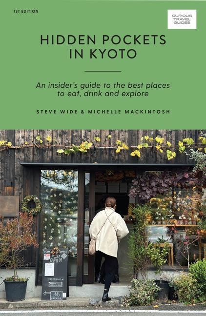 Cover: 9781741176988 | Hidden Pockets in Kyoto | Steve Wide (u. a.) | Taschenbuch | Englisch
