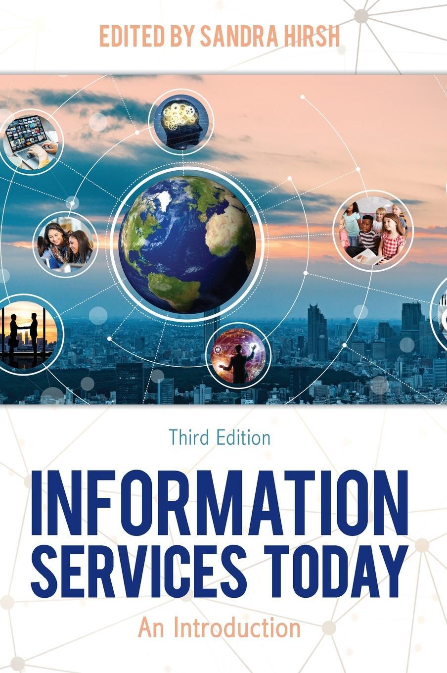 Cover: 9781538156698 | Information Services Today | An Introduction | Sandra Hirsh | Buch