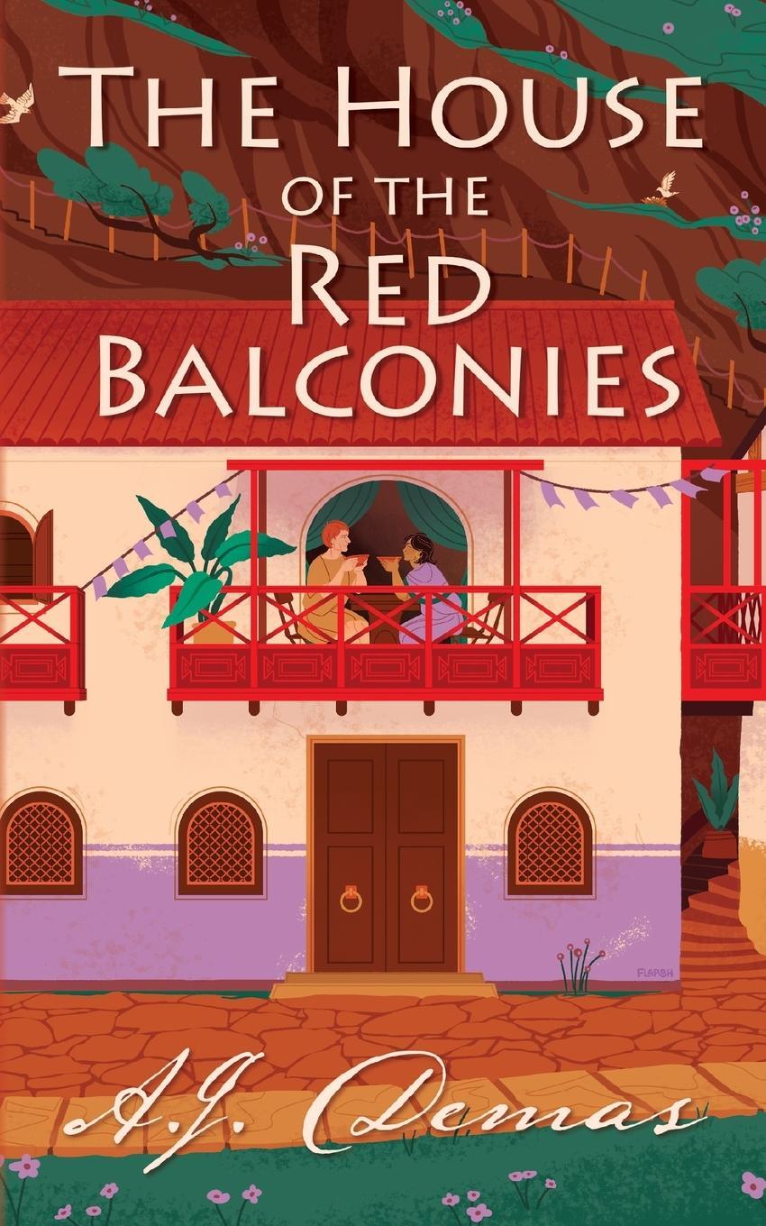 Cover: 9781988086330 | The House of the Red Balconies | A. J. Demas | Taschenbuch | Paperback