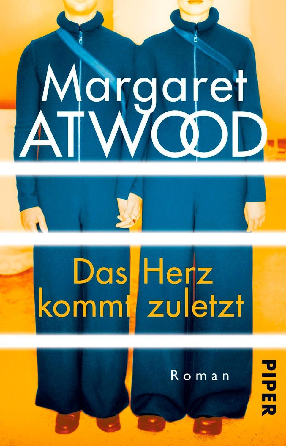 Cover: 9783492312752 | Das Herz kommt zuletzt | Roman | Margaret Atwood | Taschenbuch | 2018
