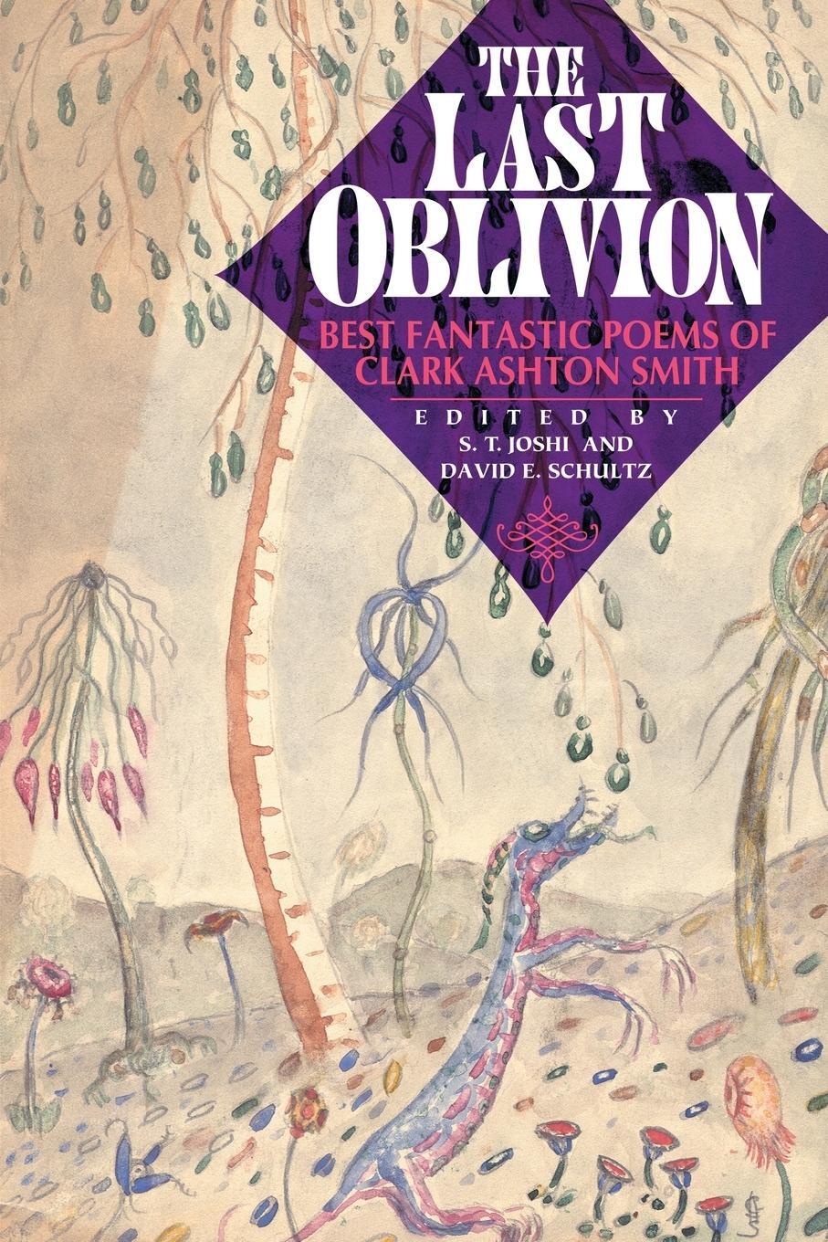 Cover: 9781614982401 | The Last Oblivion | Best Fantastic Poems of Clark Ashton Smith | Smith