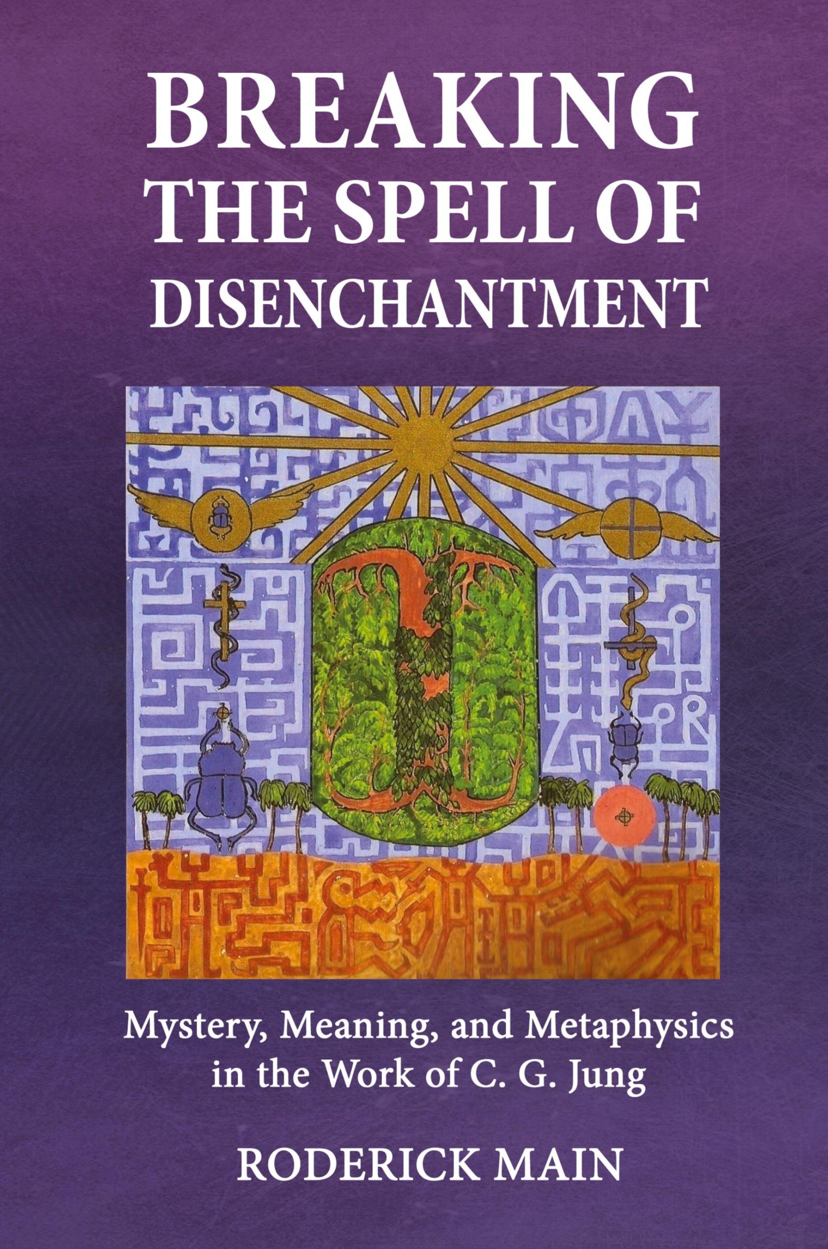 Cover: 9781685030766 | Breaking The Spell Of Disenchantment | Roderick Main | Taschenbuch