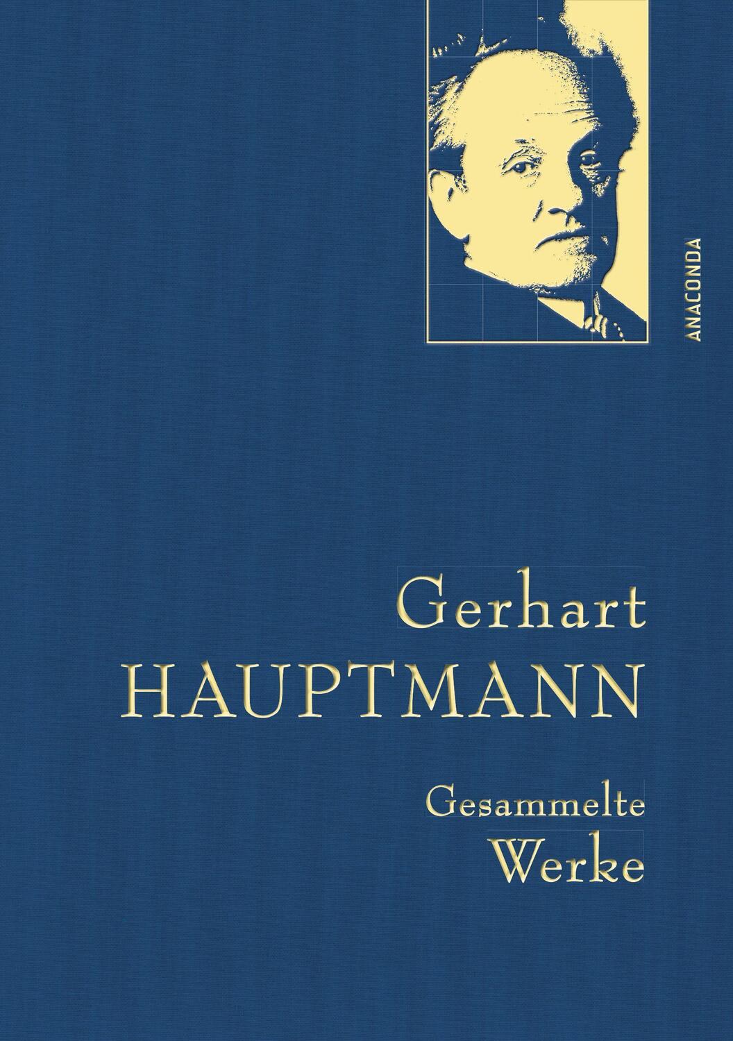 Cover: 9783730604625 | Gerhart Hauptmann - Gesammelte Werke (Iris®-LEINEN-Ausgabe) | Buch