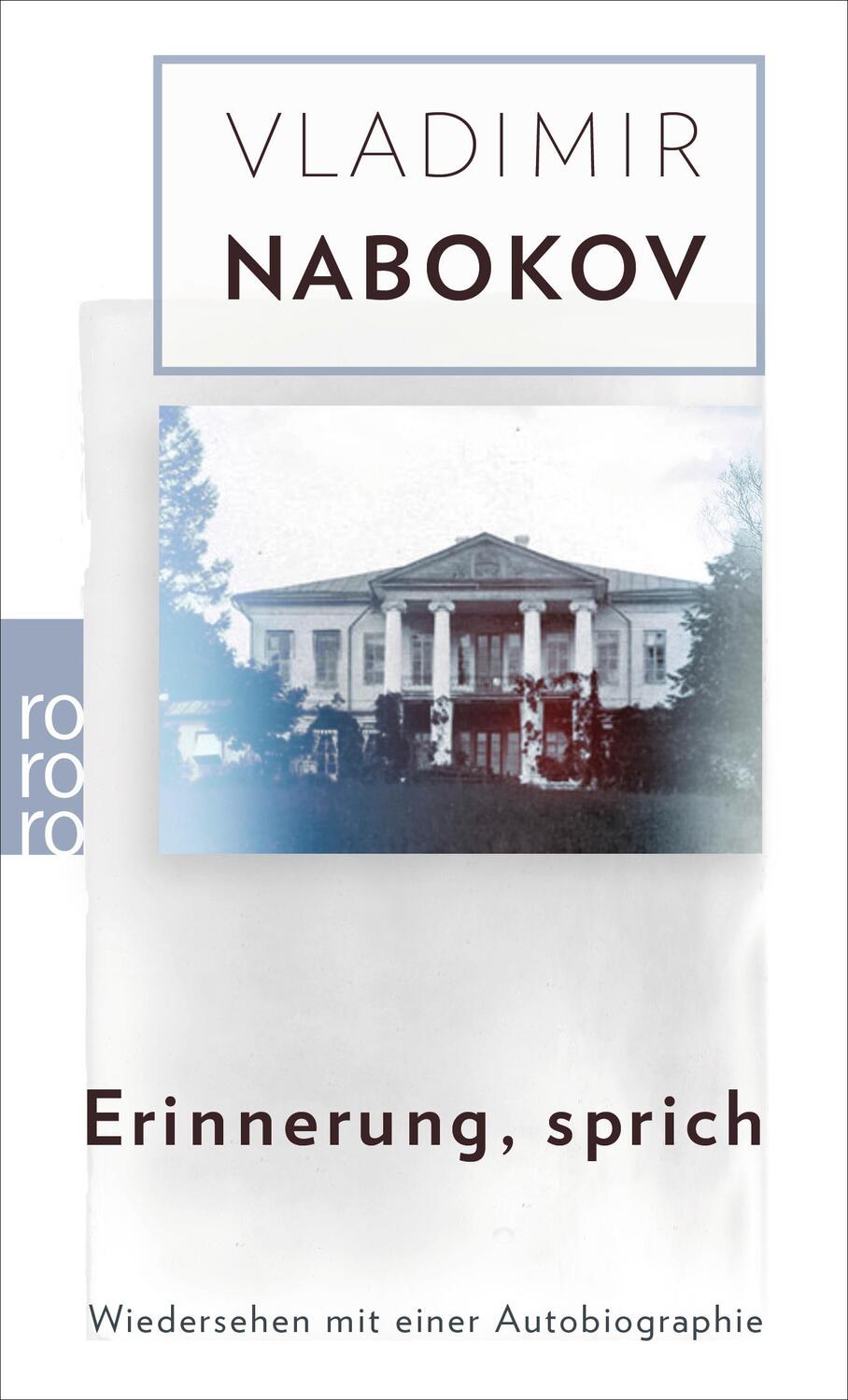 Cover: 9783499225475 | Erinnerung, sprich | Wiedersehen mit einer Autobiographie | Nabokov