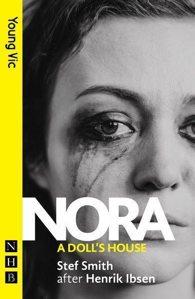Cover: 9781848429505 | Nora: A Doll's House (NHB Modern Plays) | Stef Smith | Taschenbuch