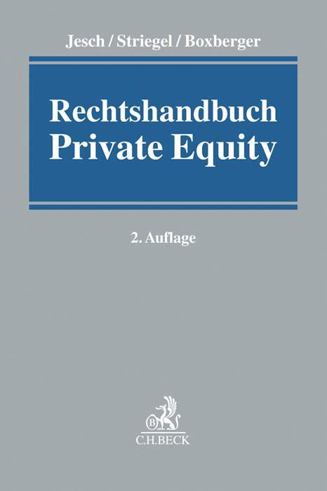 Cover: 9783406693922 | Rechtshandbuch Private Equity | Thomas A. Jesch (u. a.) | Buch | 2020