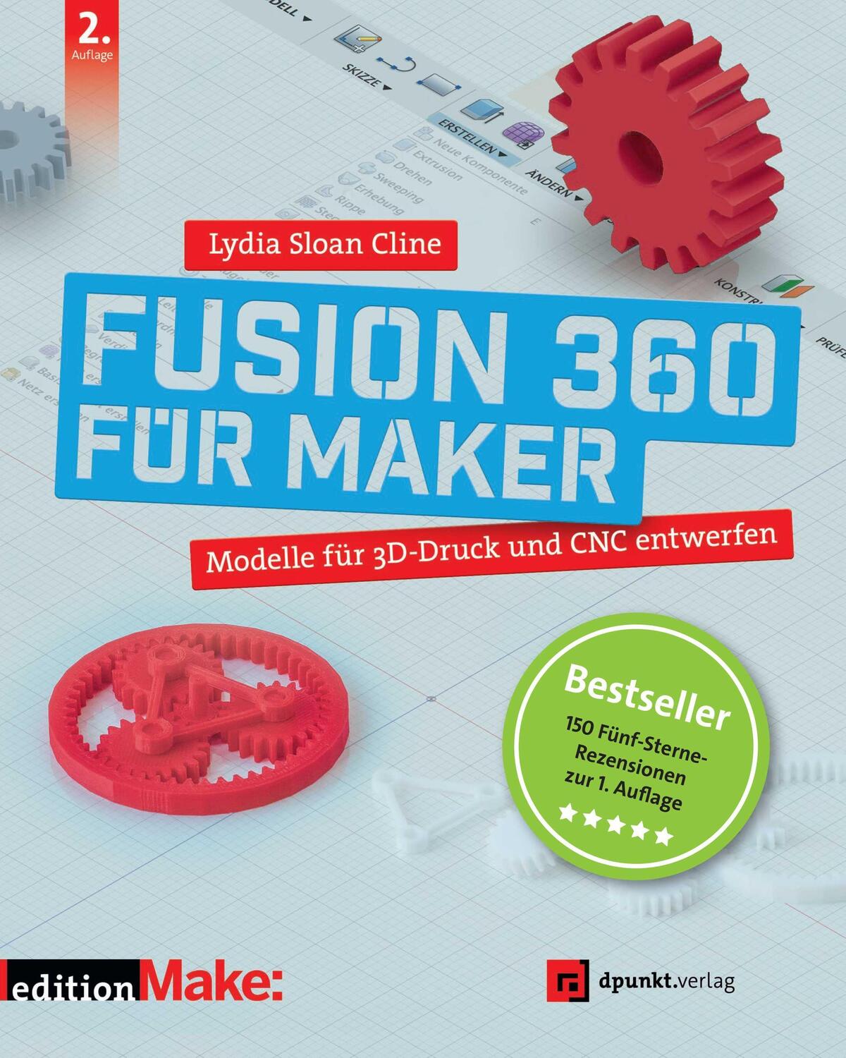 Cover: 9783864908668 | Fusion 360 für Maker | Modelle für 3D-Druck und CNC entwerfen | Cline
