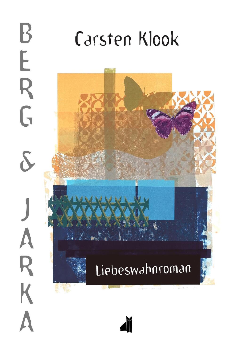 Cover: 9783741211676 | Berg &amp; Jarka | Liebeswahnroman | Carsten Klook | Buch | 256 S. | 2016