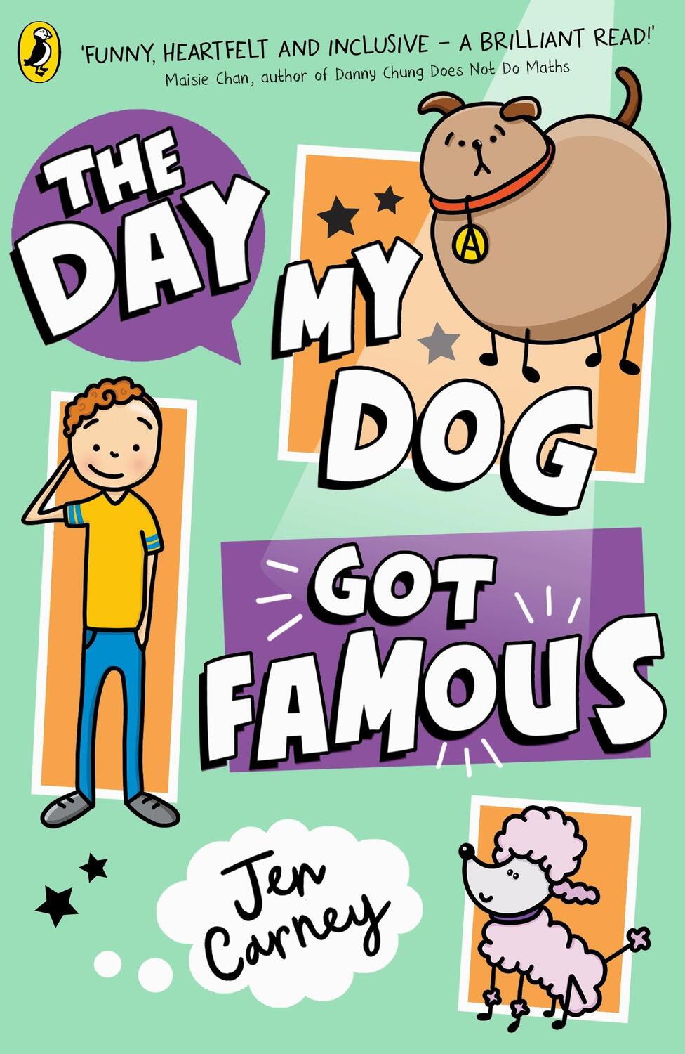 Cover: 9780241631300 | The Day My Dog Got Famous | Jen Carney | Taschenbuch | Englisch | 2024