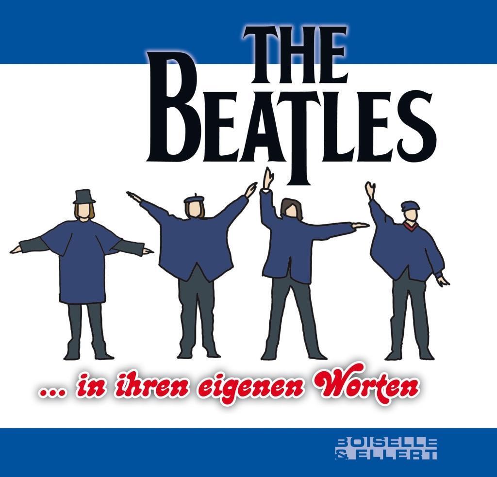 Cover: 9783939233459 | THE BEATLES ... in ihren eigenen Worten | Beatles | Buch | 24 S.